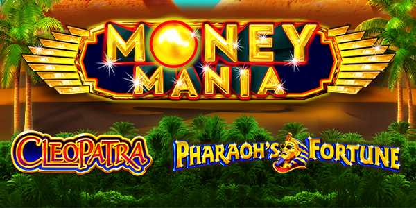Money Mania Pharaoh's Fortune®