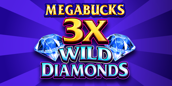 Megabucks™ 3X Wild Diamonds™