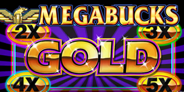 Megabucks® 2X 3X 4X 5X Gold®